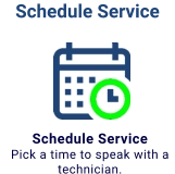 Schedule Service Schedule Service Pick a time to speak with a technician.